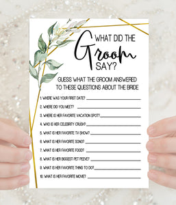 What did the Groom say Bridal Shower game, Ready to Print, greenery gold geometric G 107-15