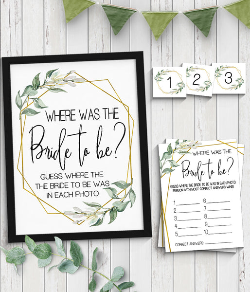 Where was the bride to be Bridal Shower Game, Ready to Print, greenery gold geometric G 107-45